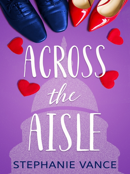 Title details for Across the Aisle by Stephanie Vance - Wait list